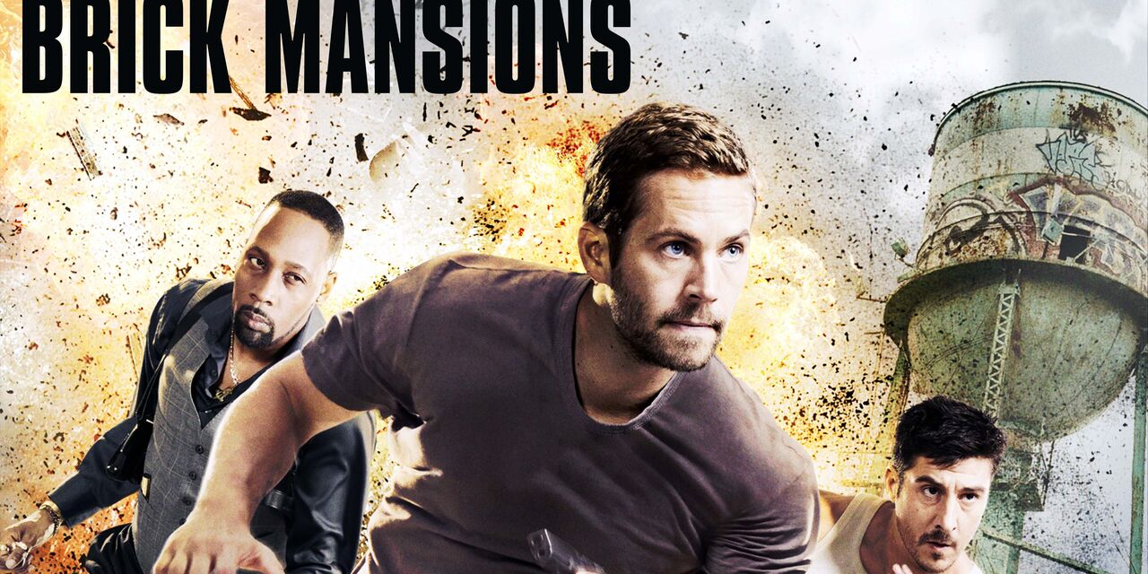 Brick Mansions (2014) | SHOWTIME