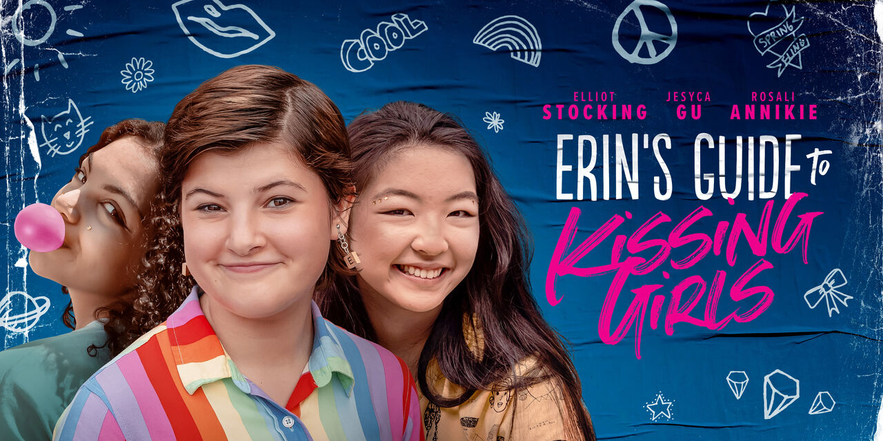 Erin's Guide To Kissing Girls (2022) | SHOWTIME